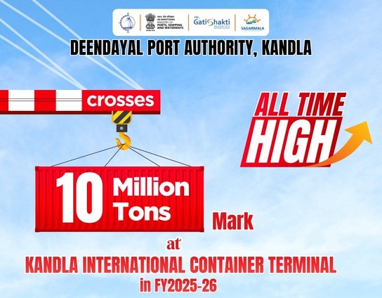 Kandla International Container Terminal Crosses Historic 10 MMT Milestone in FY 2025–26